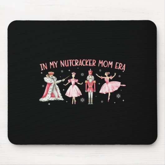 In meiner Nutcracker-Mama Ära Weihnachten Weihnach Mousepad (Vorne)