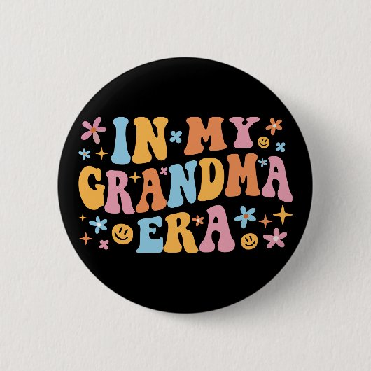 In meiner Oma-Ära I Button (Vorderseite)