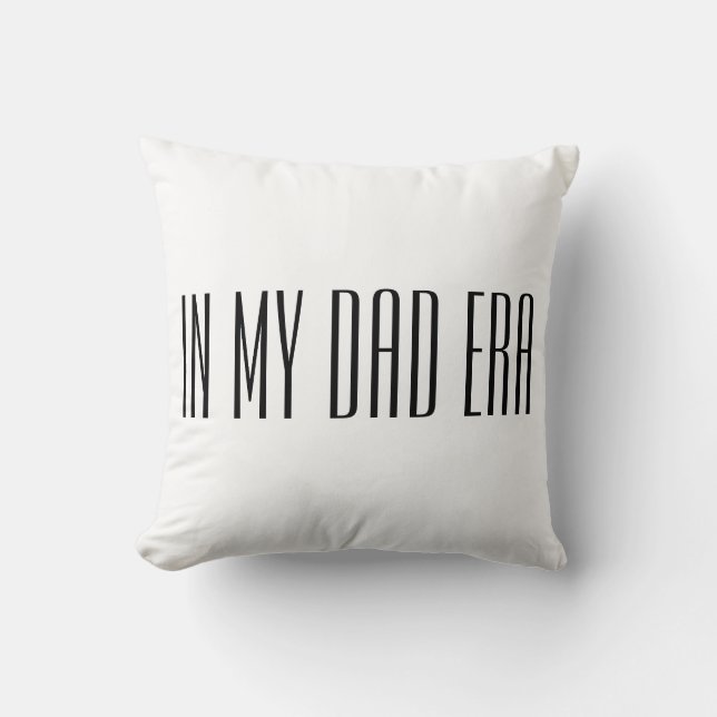 In meiner Papa-Ära Kissen (Vorderseite)