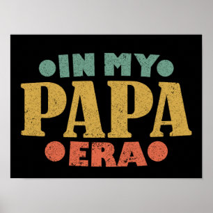 In meiner Papa-Ära Retro Vintage Lustiger Vatertag Poster