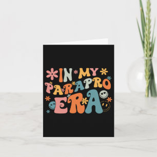 In meiner Parapro-Ära Paraprofessional Paraeducato Karte