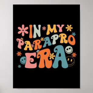 In meiner Parapro-Ära Paraprofessioneller Paraeduc Poster