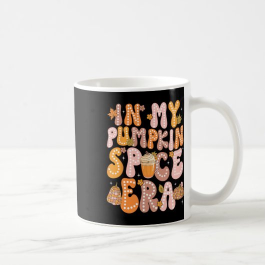 In meiner Pumpkin Gewürz-Ära Funny Retro Fall Vibe Kaffeetasse (Rechts)