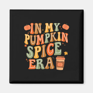 In meiner Pumpkin Gewürz-Ära Funny Retro Fall Vibe Magnet