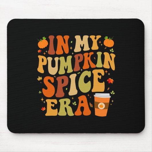In meiner Pumpkin Gewürz-Ära Funny Retro Fall Vibe Mousepad (Vorne)
