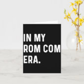 In meiner Rom Com-Ära - Lustiger Eras-Trend-Spruch Karte (Gelbe Blume)