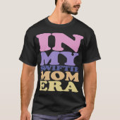 IN MEINER SCHNELLEN MAMA T-Shirt (Vorderseite)