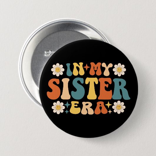 In meiner Schwester Era Retro Groovy Button (Vorne & Hinten)