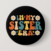 In meiner Schwester Era Retro Groovy Button (Vorderseite)