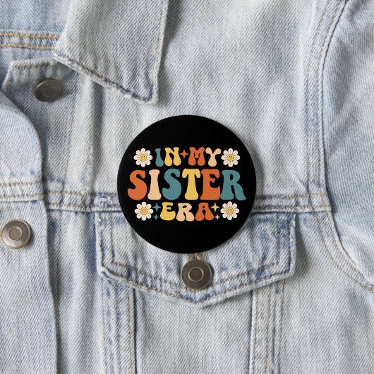 In meiner Schwester Era Retro Groovy Button (Beispiel)