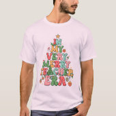 In meiner sehr frohen Teacher Ära Weihnachtszeit T-Shirt (Vorderseite)