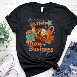 in meiner Show Girl Era Graphic Outfit Women Girls T-Shirt