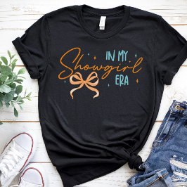 in meiner Show Girl Era Graphic Outfit Women Girls T-Shirt