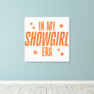 In meiner Showgirl-Ära Leinwanddruck