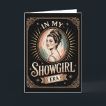 In Meiner Showgirl-Ära Retro Glamouröses Selbstbew Karte<br><div class="desc">In Meiner Showgirl-Ära Retro Glamouröses Selbstbewusstsein Frauen Mädchen</div>