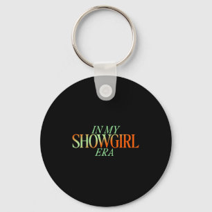In meiner Showgirl Era - Showgirl New Era Vibes Schlüsselanhänger
