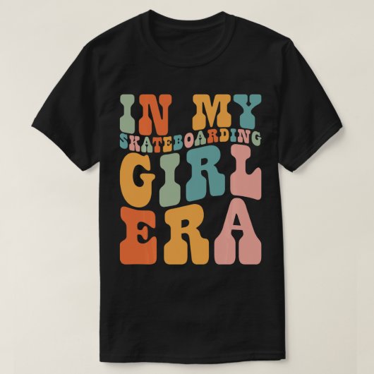 In meiner Skateboarding Girl Era Retro for Girl Wo T-Shirt (Design vorne)