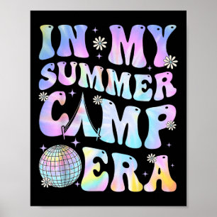 In meiner Sommercamp-Ära Camping Tie Dye letzter T Poster