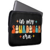 In meiner Sourdough Era Groovy Funny Sour Dough Ma Laptopschutzhülle (Vorne Rechts)