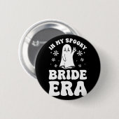 In meiner Spooky Bride Era Halloween Bachelorette Button (Vorne & Hinten)