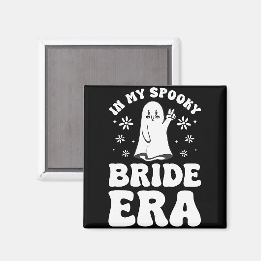 In meiner Spooky Bride Era Halloween Bachelorette Magnet (Vorderseite/Rückseite)