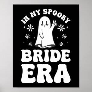 In meiner Spooky Bride Era Halloween Bachelorette Poster