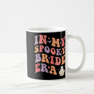 In meiner Spooky Bride Era Halloween Braut Kaffeetasse