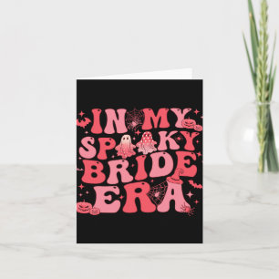 In meiner Spooky Bride Era Halloween Groovy Funny  Karte