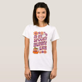 In meiner Spooky Mummy Era Fun Retro Halloween T-Shirt (Vorne ganz)