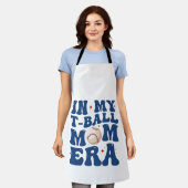 In meiner T-Ball-Mama Ära T-Shirt-Ball Mama Mutter Schürze (Getragen)