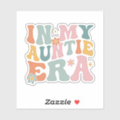 In meiner Tante-Ära Aufkleber (Blatt)