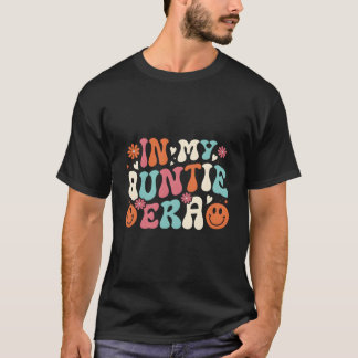 In meiner Tante-Ära Kinderankündigung für Tante T-Shirt