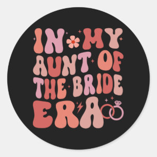 In meiner Tante der Brautzeit Groovy Wedding Day Runder Aufkleber