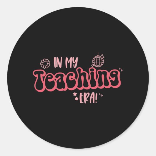 In meiner Teaching-Ära Funny Teacher Student Groov Runder Aufkleber (Vorderseite)