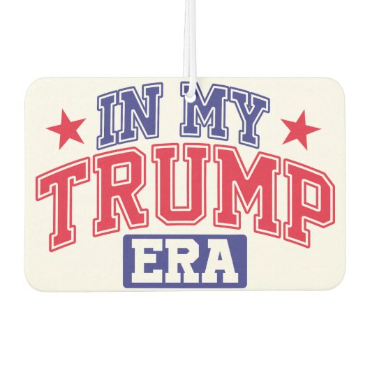 In meiner Trump-Ära Autolufterfrischer (Vorderseite)