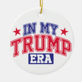 In meiner Trump-Ära Keramik Ornament (Vorne)