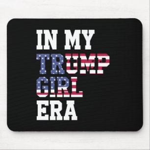 In meiner Trump Girl Ära US 47. Präsident Mousepad
