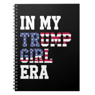In meiner Trump Girl Ära US 47. Präsident Notizblock