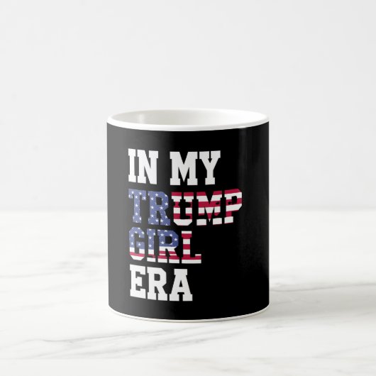In meiner Trump Girl Era US 47. Präsident Kaffeetasse (Mittel)
