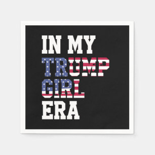 In meiner Trump Girl Era US 47. Präsident Serviette