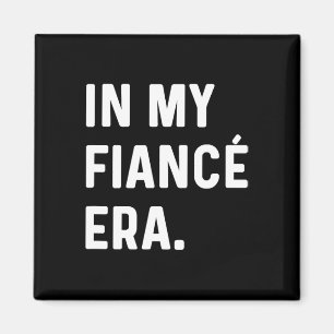 In meiner Verlobte Verlobung Era - Funny Eras Tren Magnet