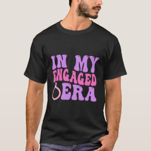 In meiner Verlobten Ära Funny Verlobung T-Shirt
