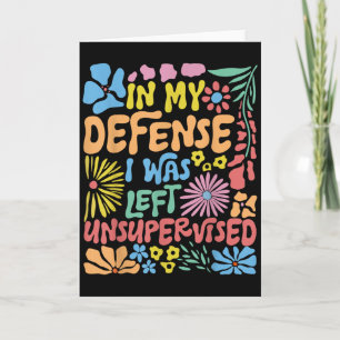 In meiner Verteidigung wurde ich Boho-Blumen ohne Karte