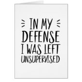 In meiner Verteidigung wurde ich unbeaufsichtigt l (Vorne)