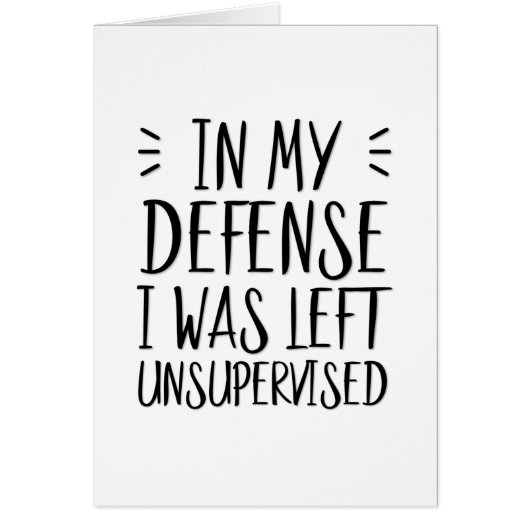 In meiner Verteidigung wurde ich unbeaufsichtigt l (Vorne)