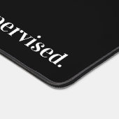 In meiner Verteidigung wurde ich unbeaufsichtigt l Schreibtischunterlage (Ecke)