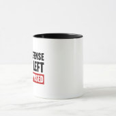 In meiner Verteidigung wurde ich unbeaufsichtigt L Tasse (Zentrum)