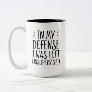 In meiner Verteidigung wurde ich unbeaufsichtigt l Zweifarbige Tasse