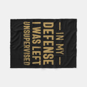 In meiner Verteidigung wurde ich unbeaufsichtigt s Fleecedecke (Vorderseite (Horizontal))