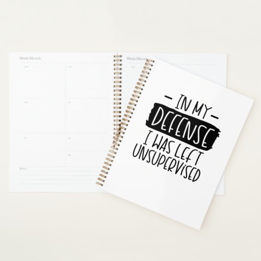 In meiner Verteidigung wurde ich unbeaufsichtigtes Planer (Anzeige)